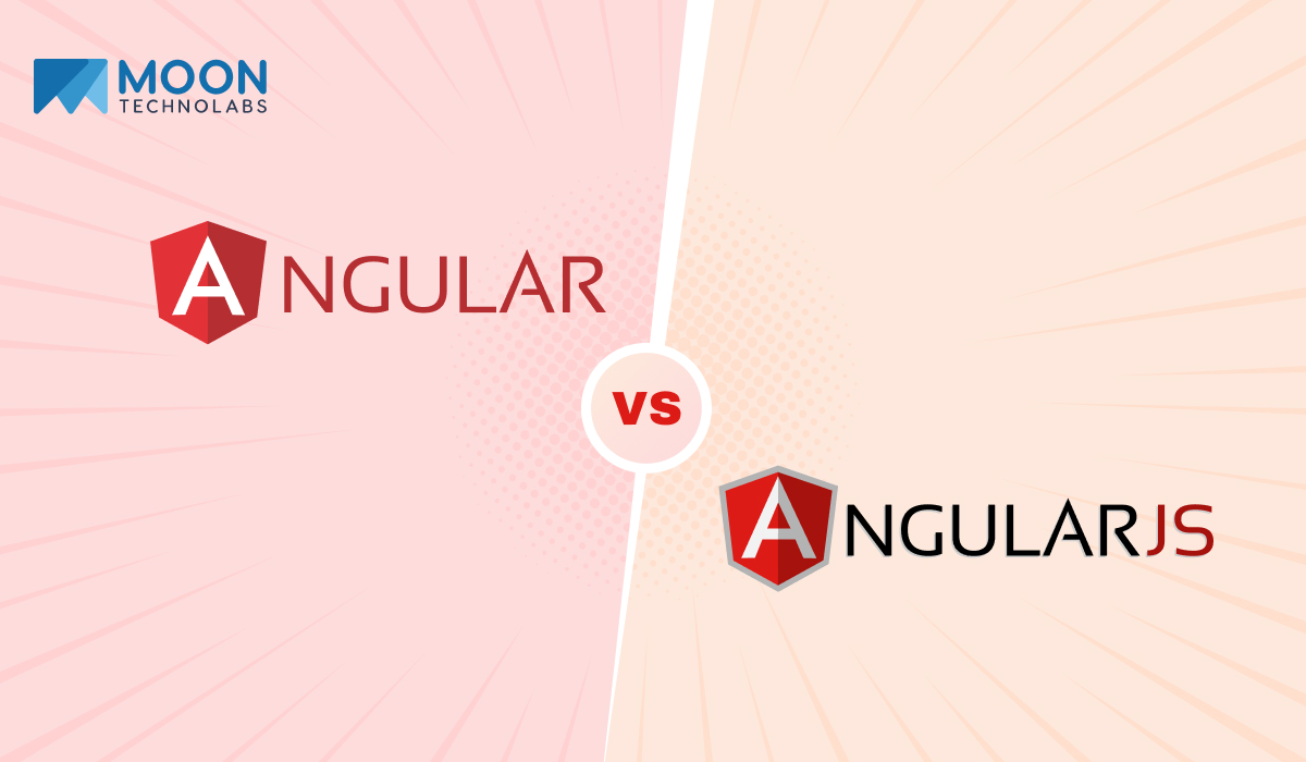 Angular vs AngularJS Everything You Need to Know