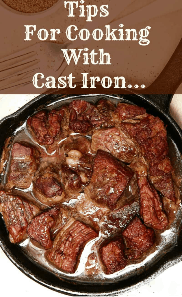 Tips For Cooking With Cast Iron
