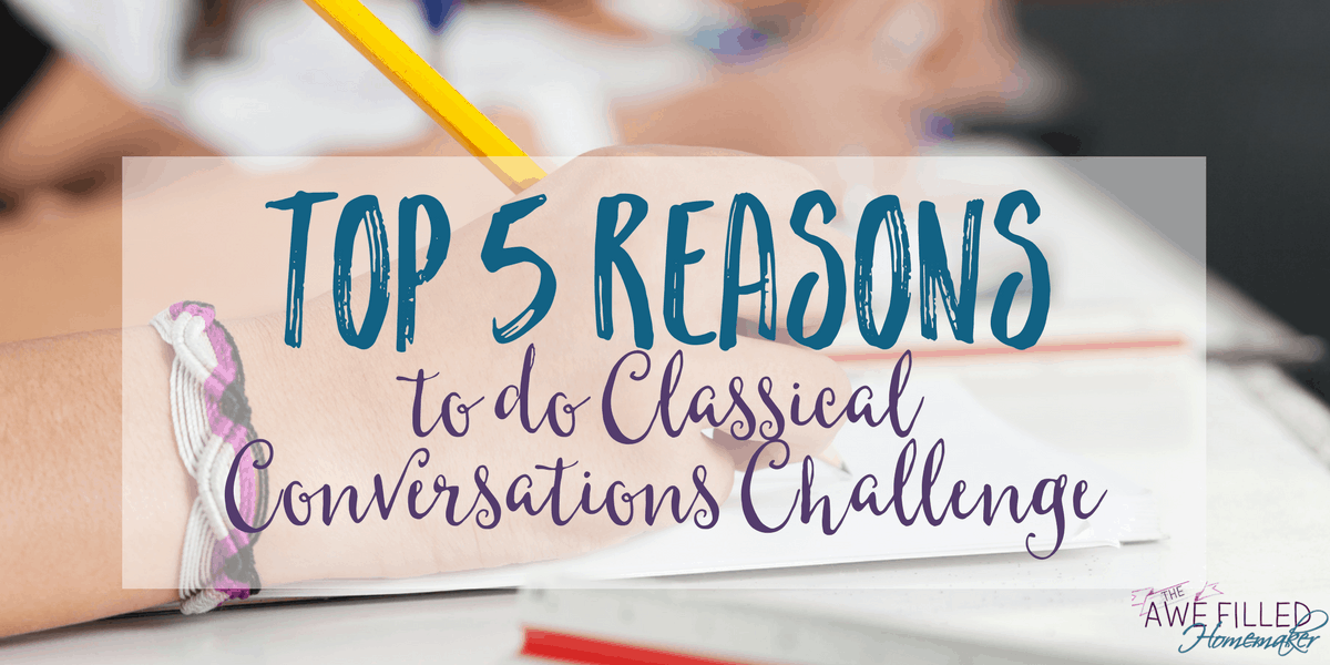 Top 5 Reasons to do Classical Conversations Challenge