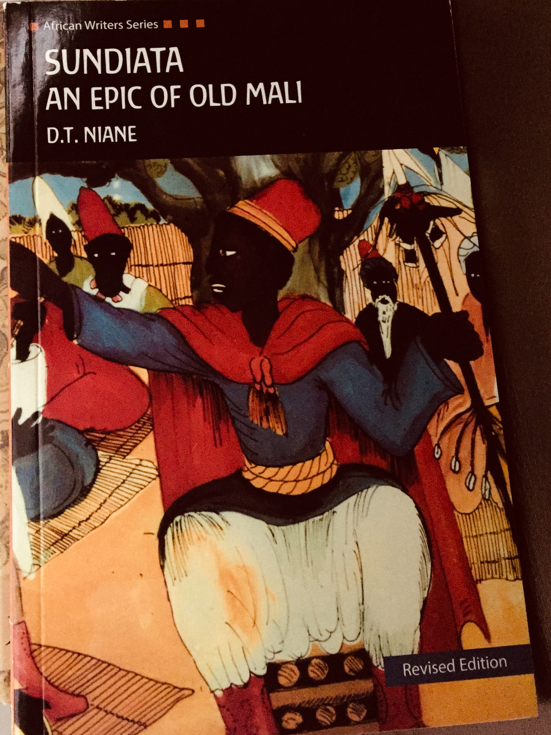 Sundiata An Epic of Mali By D.T. Niane (1965) Muniini K. Mulera