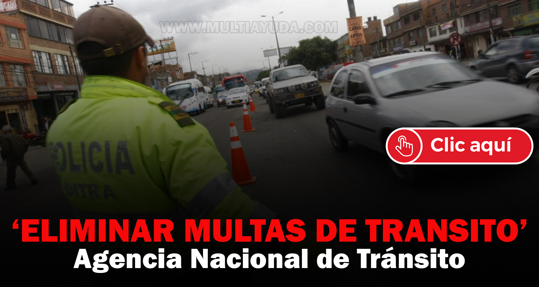 ▷ Cómo Anular O Eliminar Multas De Tránsito Ant | 2022