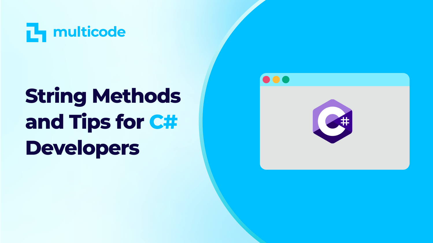 String Methods and Tips for C Developers MultiCode.io