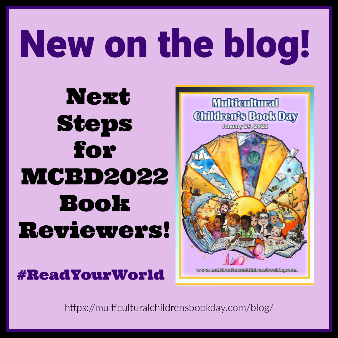 Next Steps for MCBD2022 Book Reviewers Multicultural Children's Book Day