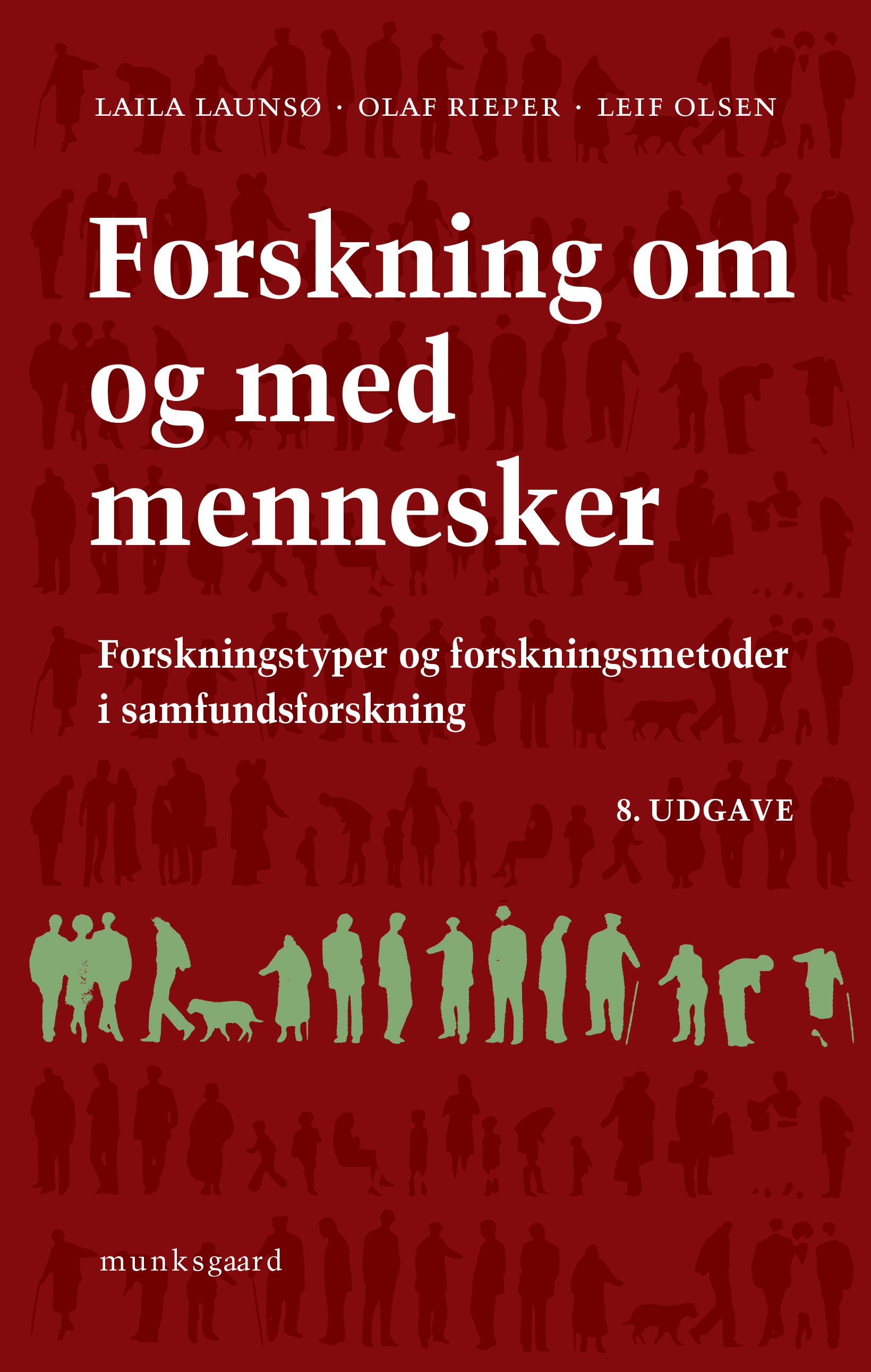 Forskning om og med mennesker (ibog) af Laila Launsø m.fl.