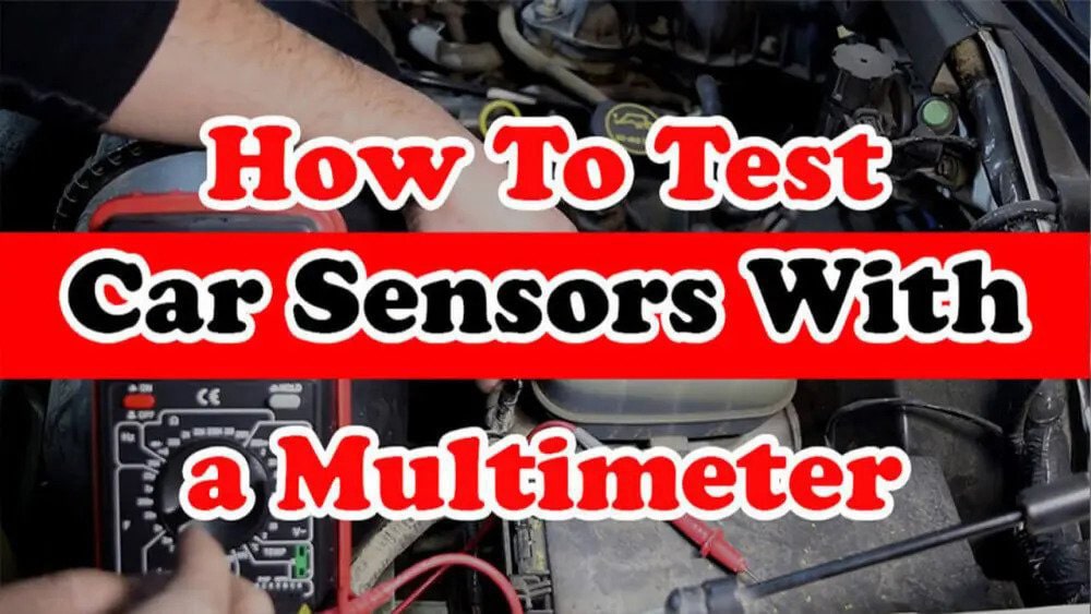 How to test car sensors with a multimeter 2022