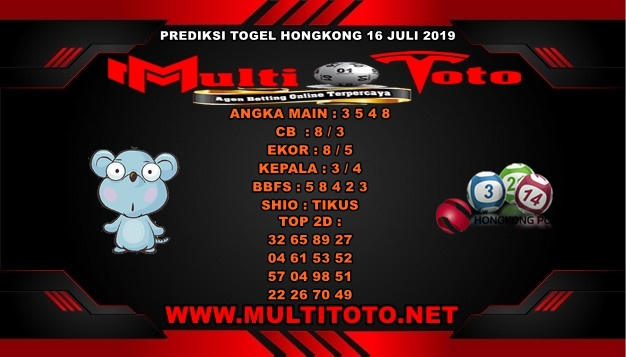 PREDIKSI HONGKONG POOLS 16 JULI 2019 Multi Toto