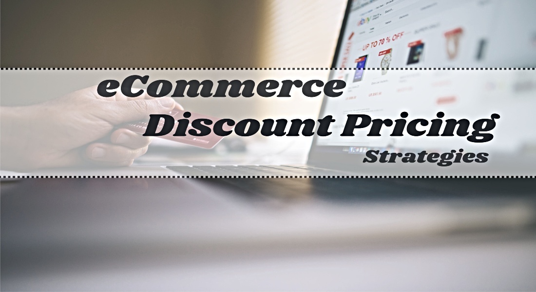7 Proven Strategies for Using Discount Pricing