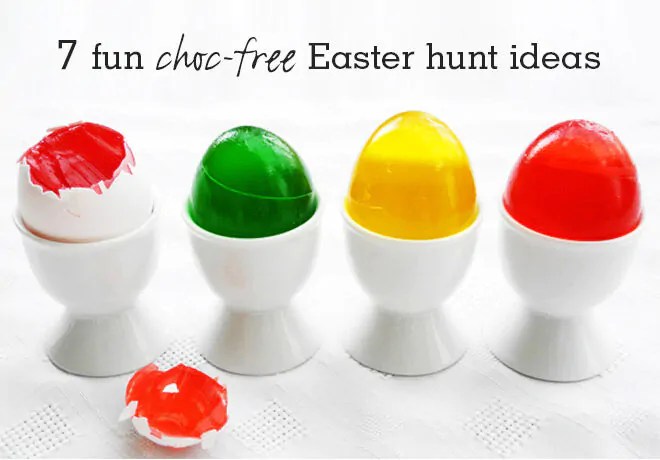 7 ways to have a ‘chocfree’ Easter hunt