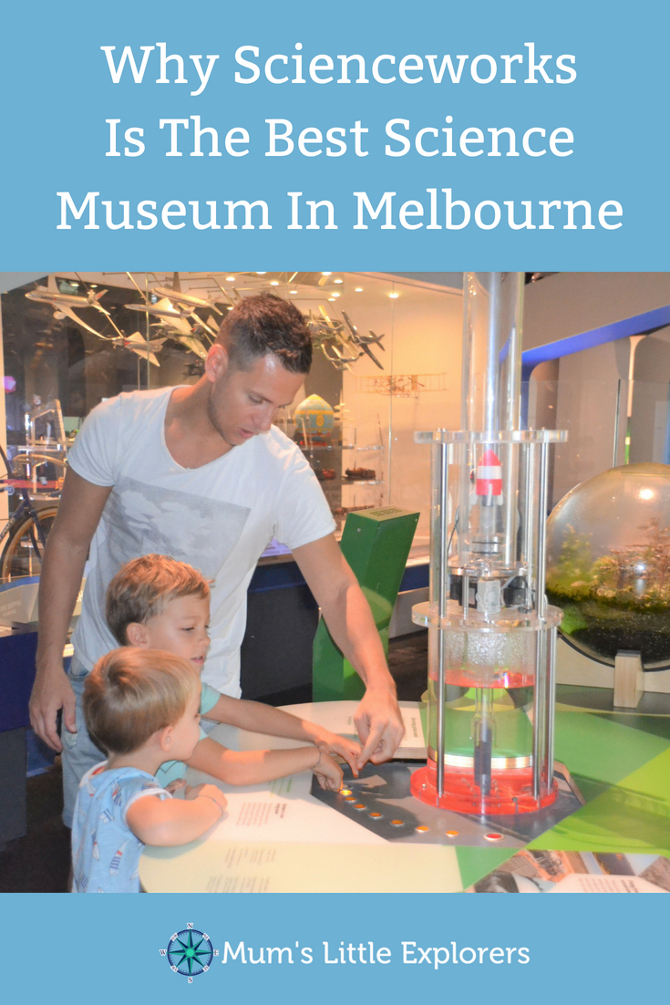 Scienceworks Best Science Museum in Melbourne Mum's Little Explorers