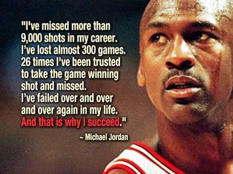 Failing causes success Michael Jordan