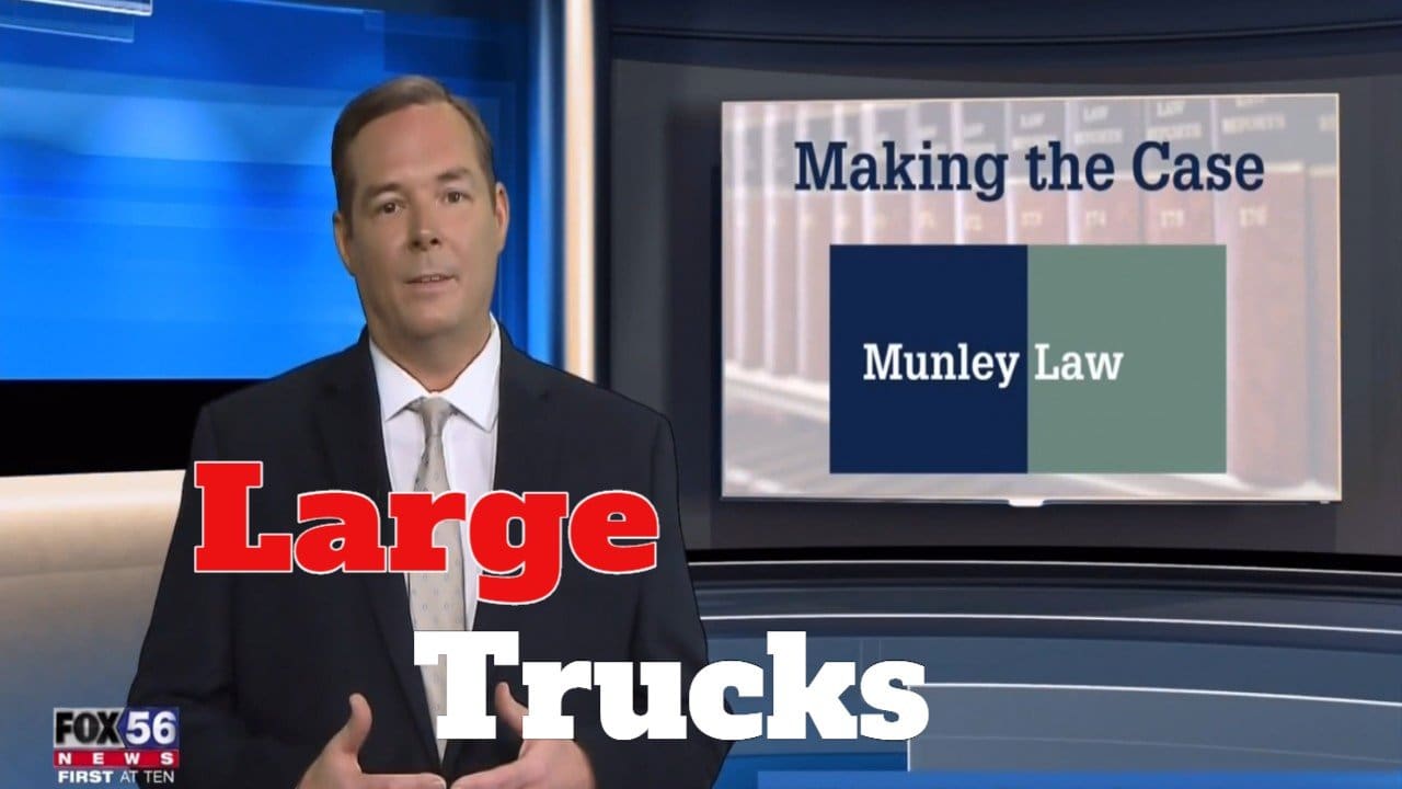 Large Trucks Fox56 Making The Case Munley Law