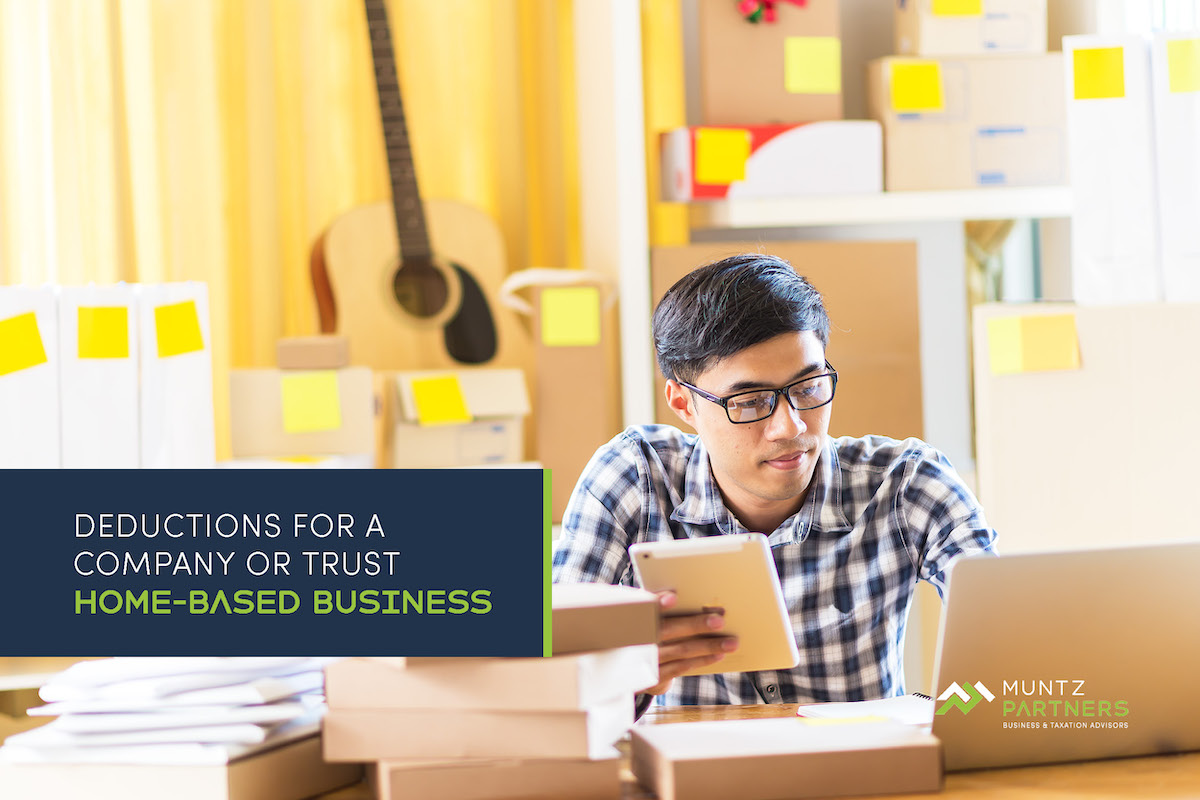 Deductions for a Company or Trust Homebased Business Muntz Partners