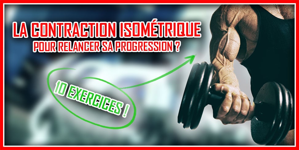Contraction Isométrique la Solution pour Progresser