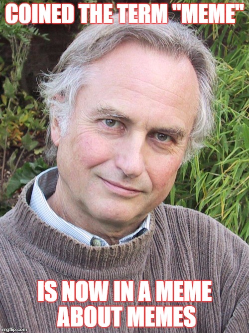 Dawkins, O homem que inventou os memes MUSEUdeMEMES