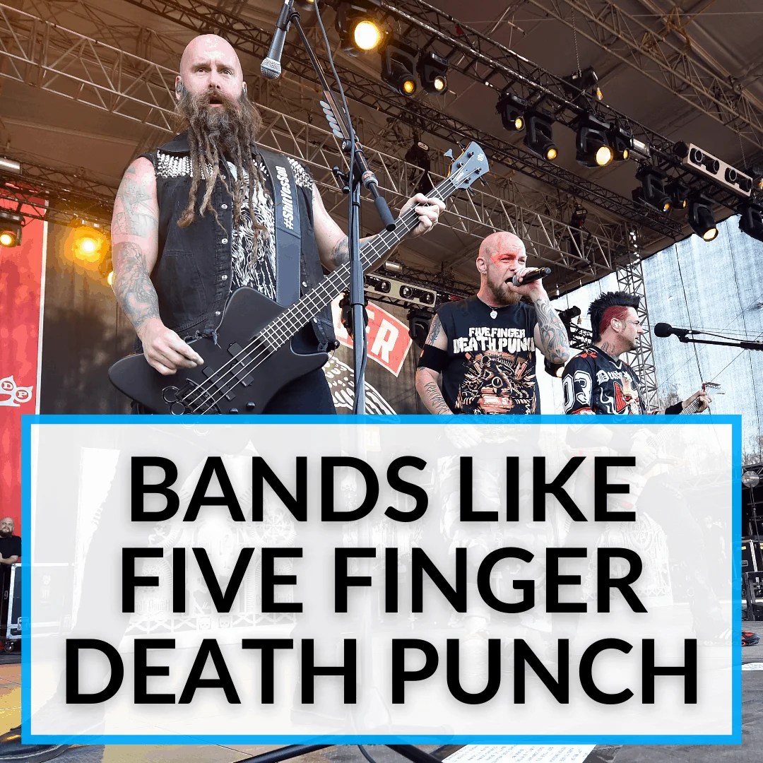 12 Bands Like Five Finger Death Punch (With Music Videos)