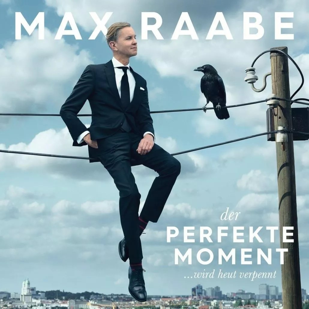 Max Raabe "Der perfekte Momentwird heut verpennt"