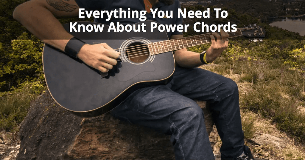 Power Chords Explained Charts, Examples, & All You Need to Know