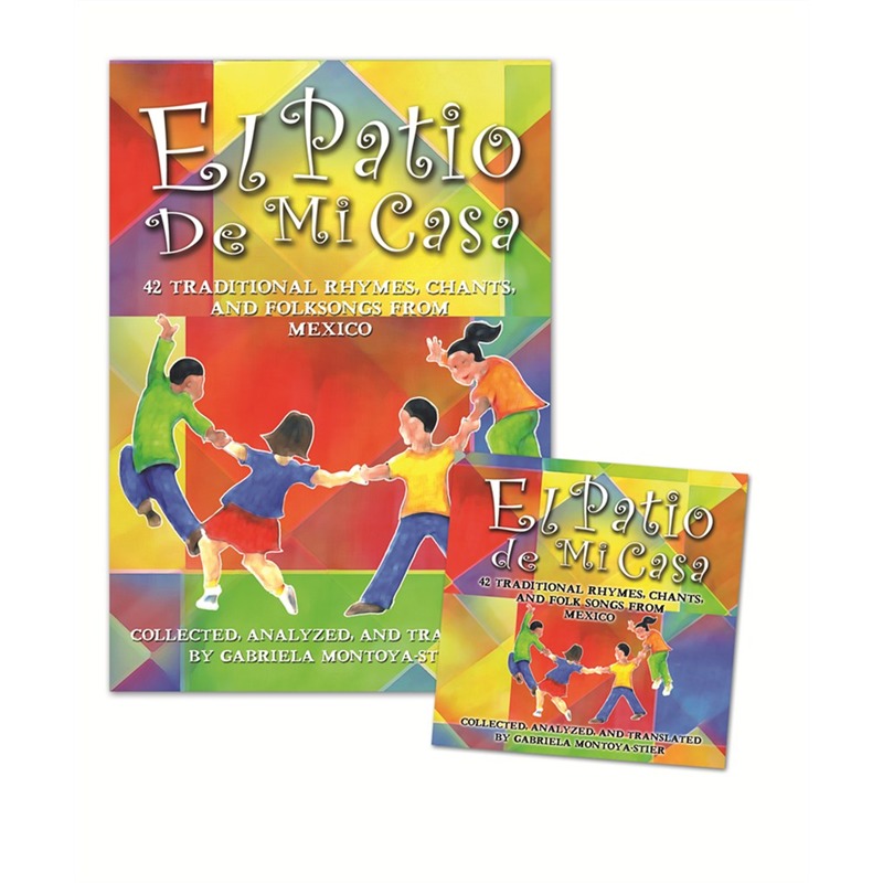 El Patio de Mi Casa (Book/CD) Music is Elementary