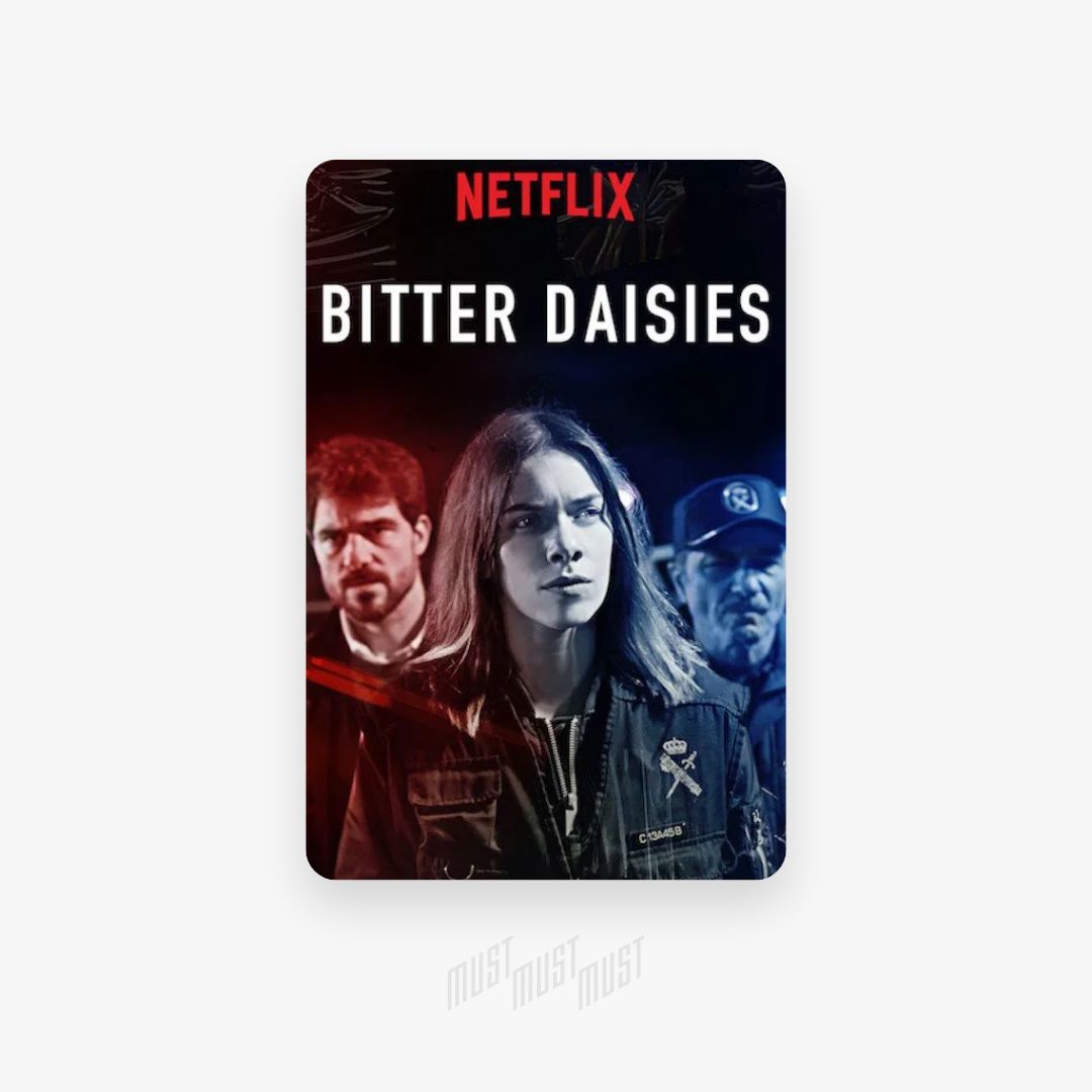 Bitter Daisies — Must