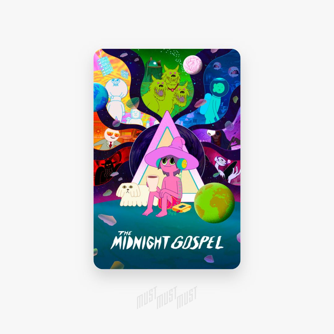 The Midnight Gospel — Must