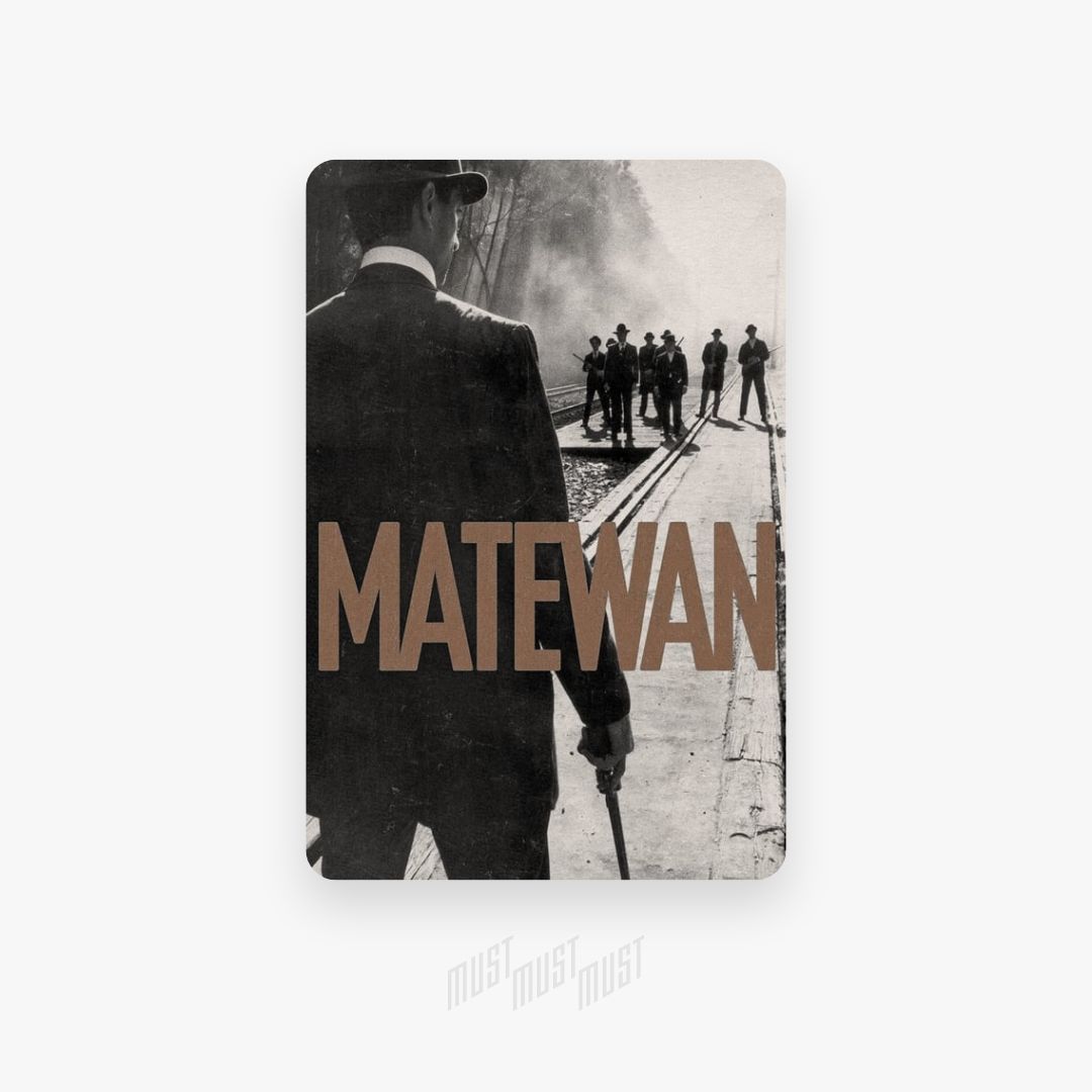 Matewan — Must