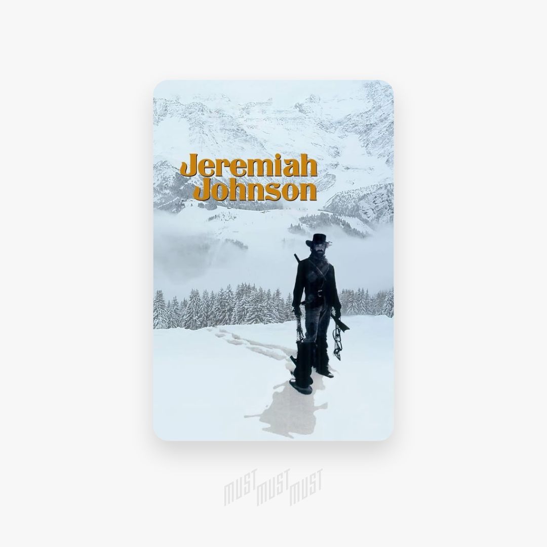 Jeremiah Johnson — Must