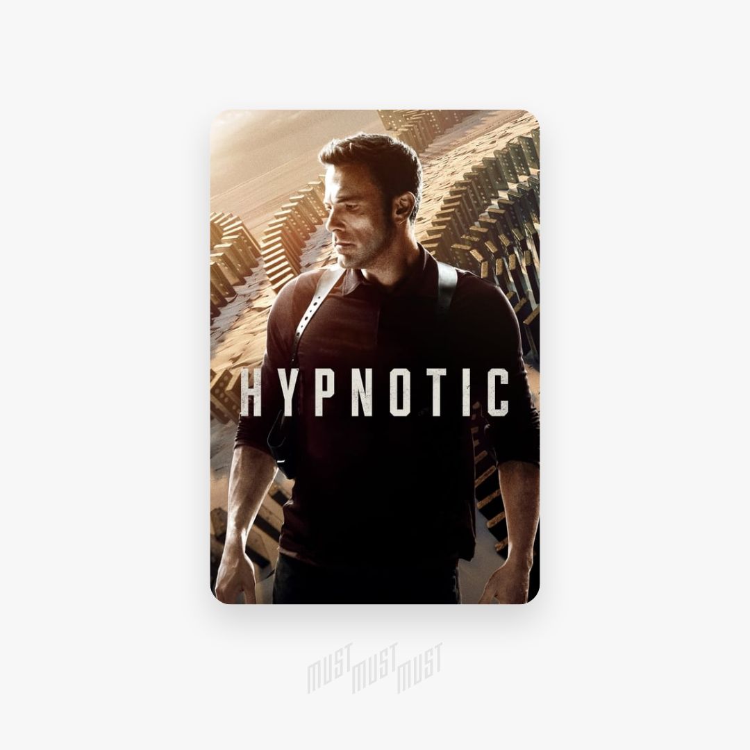 Hypnotic — Must