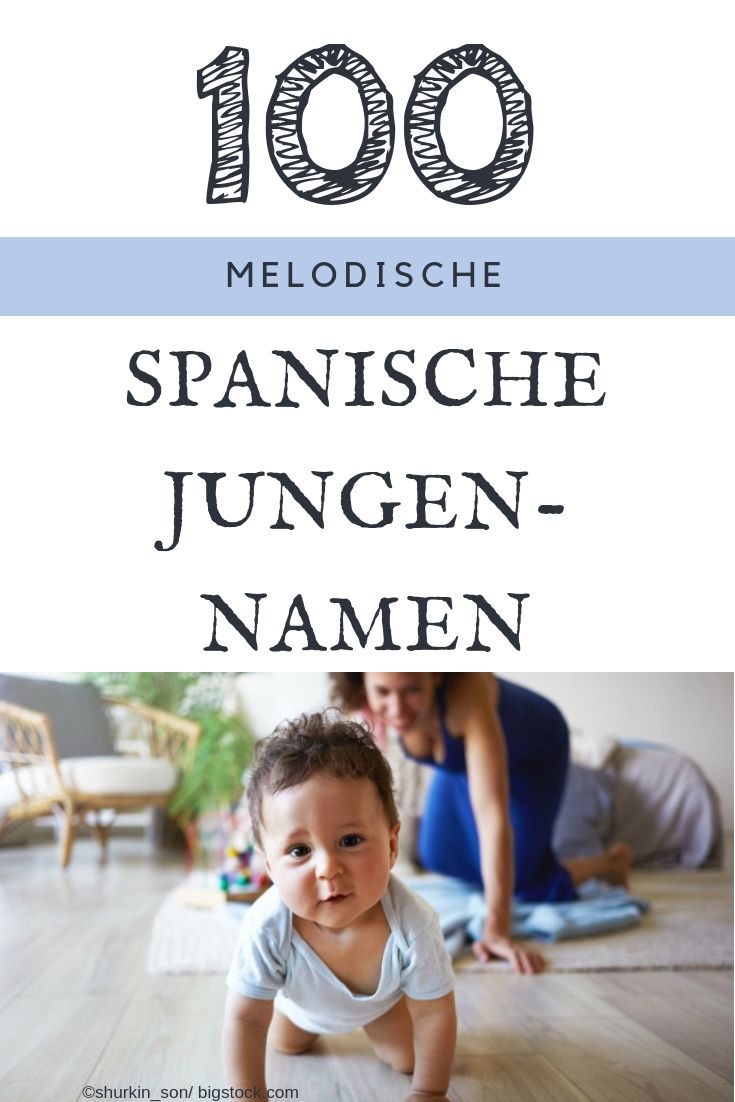100 Schöne Spanische Jungennamen