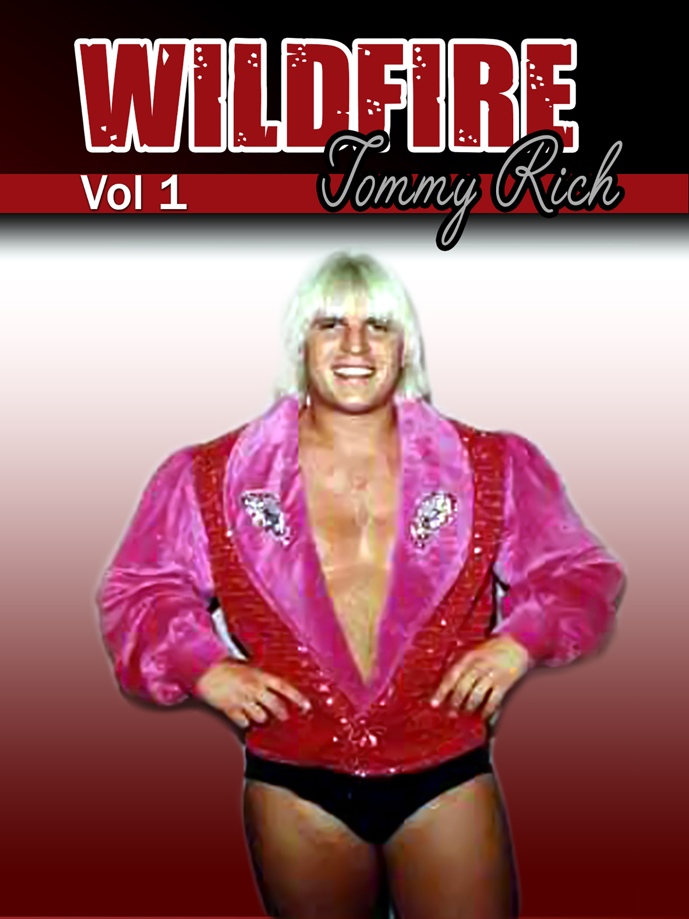 Tommy Rich Wildfire Vol 1 MVD Entertainment Group B2B