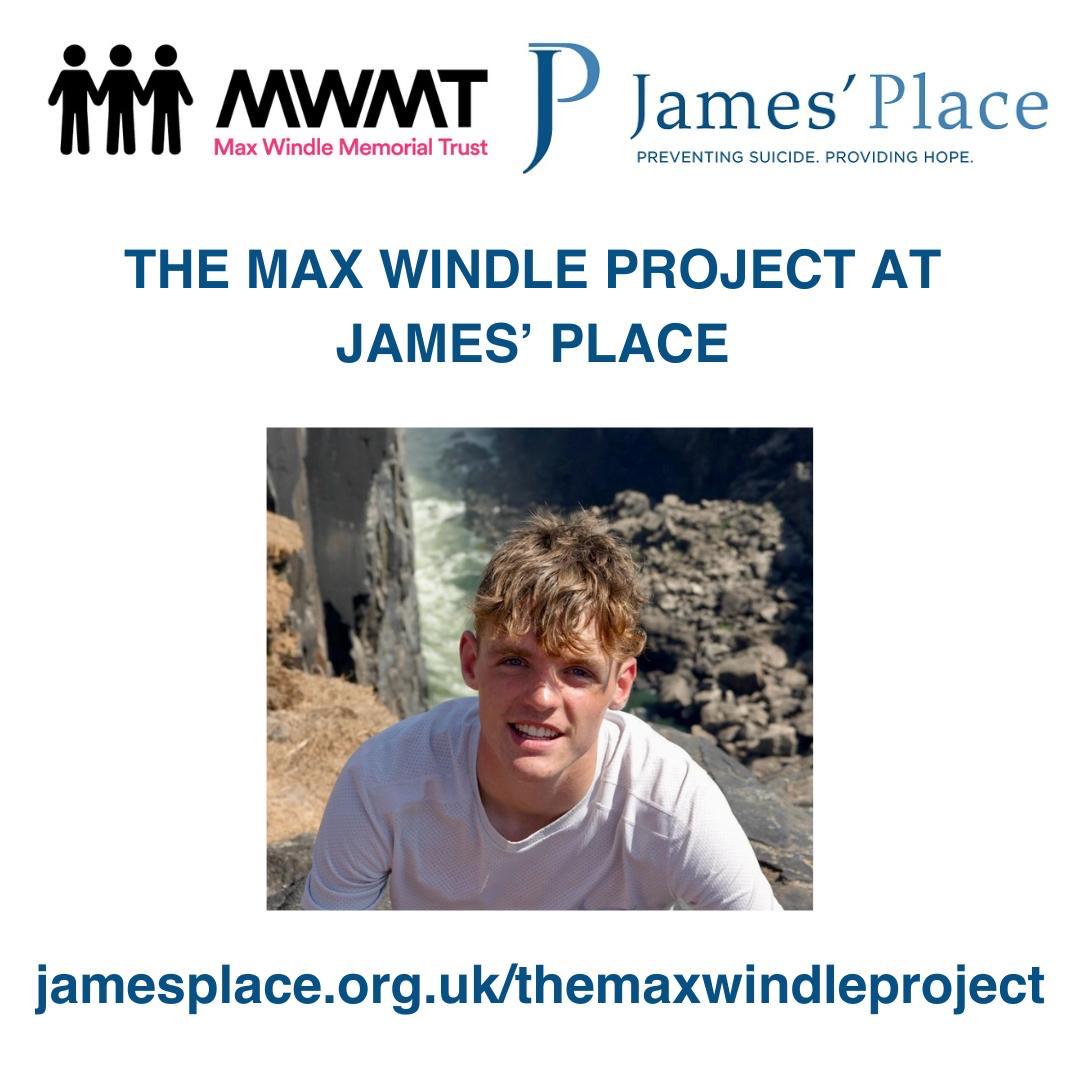 The Max Windle Project at James’ Place Max Windle Memorial Trust, MWMT
