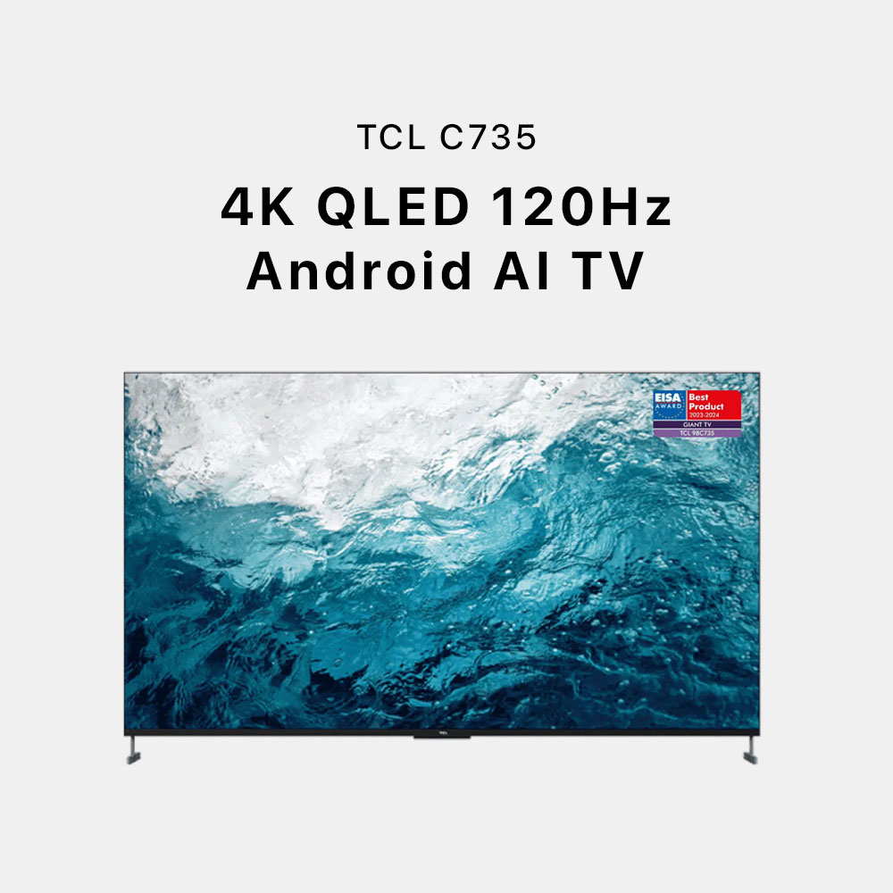 TCL C735 4K QLED 120Hz Android AI TV | Memoxpress Online