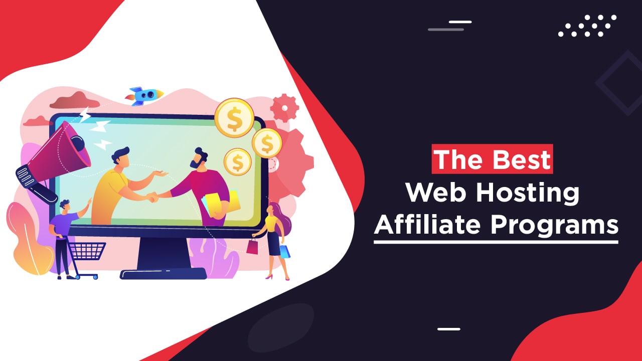 5 Best Web Hosting Affiliate Programs Earn Up To 500000