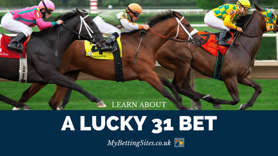 What Is a Lucky 31 Bet? A Guide to Lucky 31 Betting