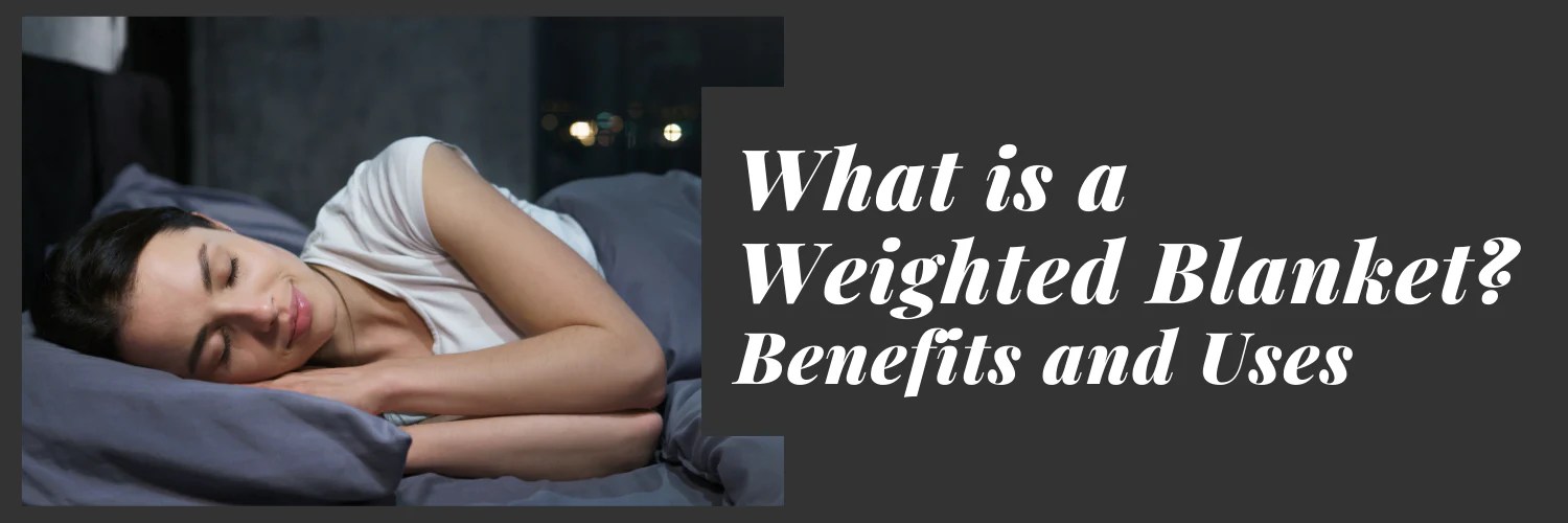 What is a Weighted Blanket? Benefits and Uses My Blanket USA