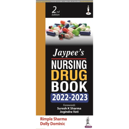 Jaypee's Nursing Drug Book 20222023 By Rimple Sharma