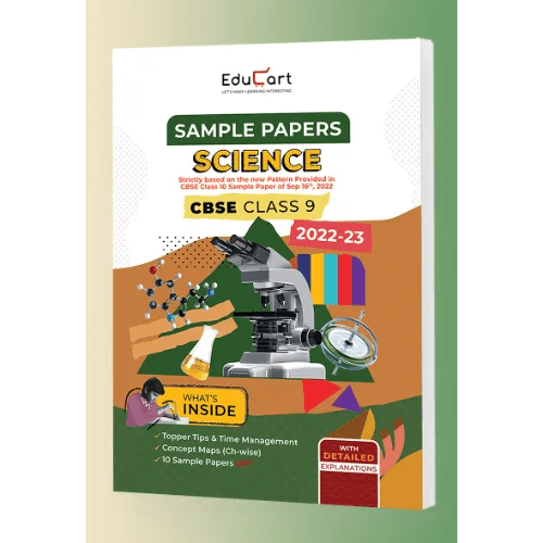 Educart CBSE Class 9 Sample Paper 2022 SCIENCE (With Detailed Explanation and New Pattern