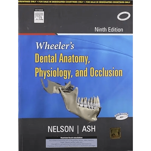Wheeler'S Dental Anatomy Physiology And Occlusion 9Ed (Pb 2010) By Nelson Mybooksfactory