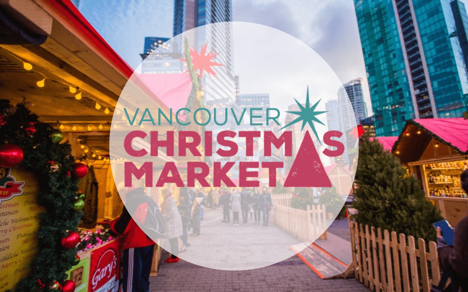 VISIT US AT THE VANCOUVER CHRISTMAS MARKET MyBrilliantStar