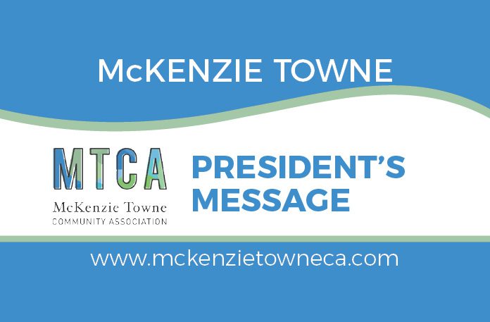 McKenzie Towne President's Message for June My Calgary