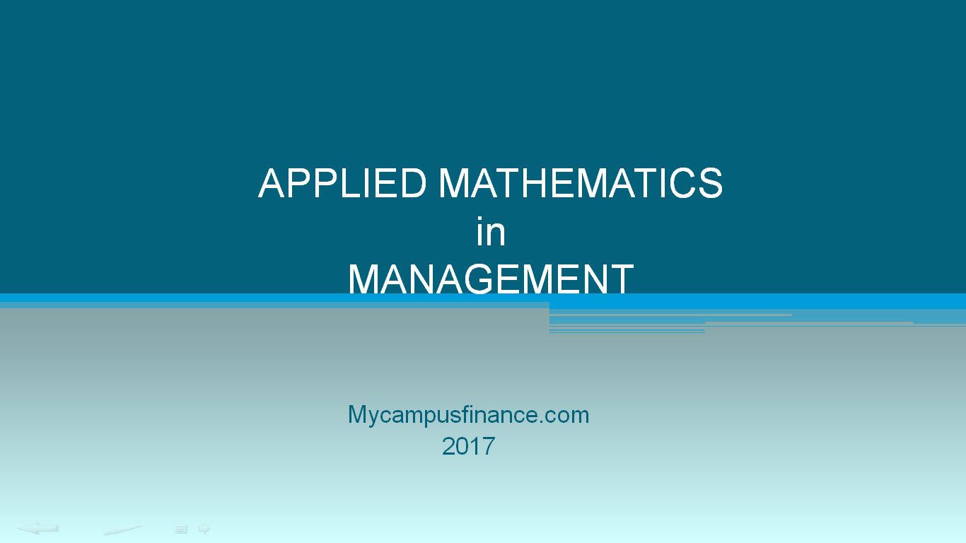 APPLIED MATHEMATICS for MANAGERS and MBA STUDENTS My Campus Finance