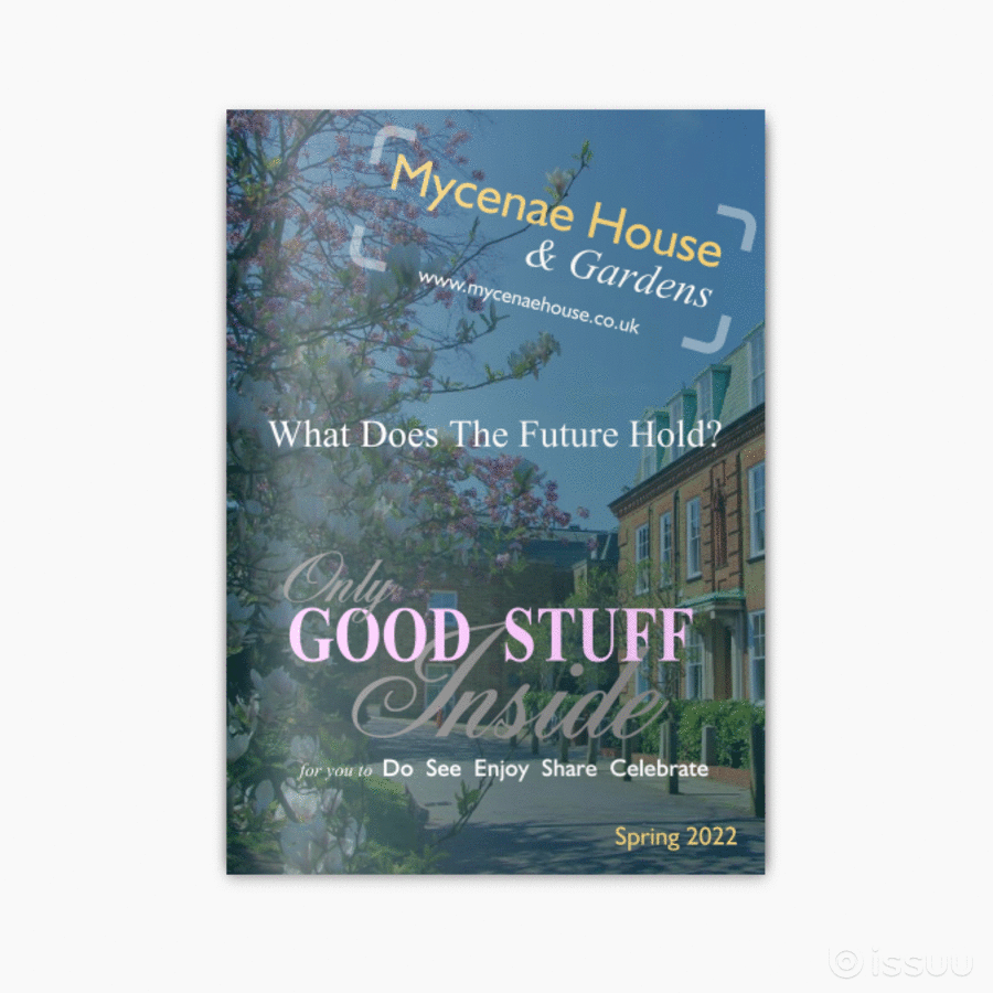 Spring 2022 Magazine Mycenae House