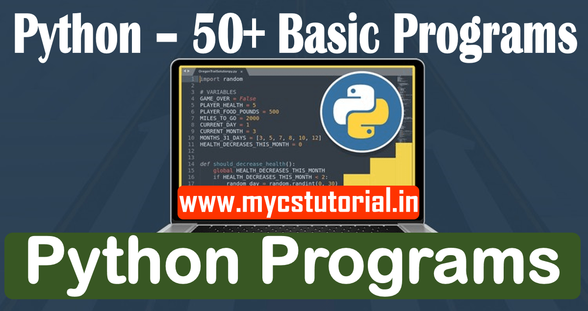 Python Basics Programs Archives MyCSTutorial The path to Success in Exam