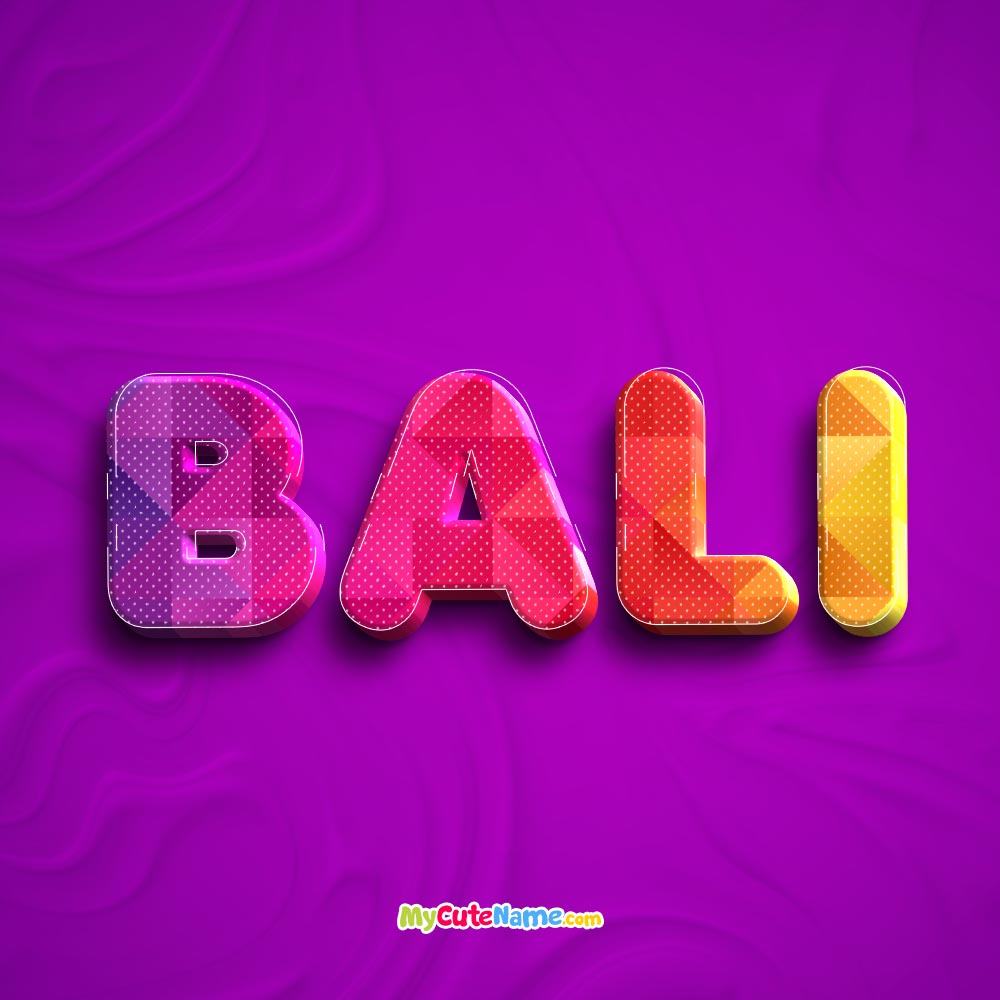 Bali meaning **UPDATE 2023** what is the meaning of name Bali