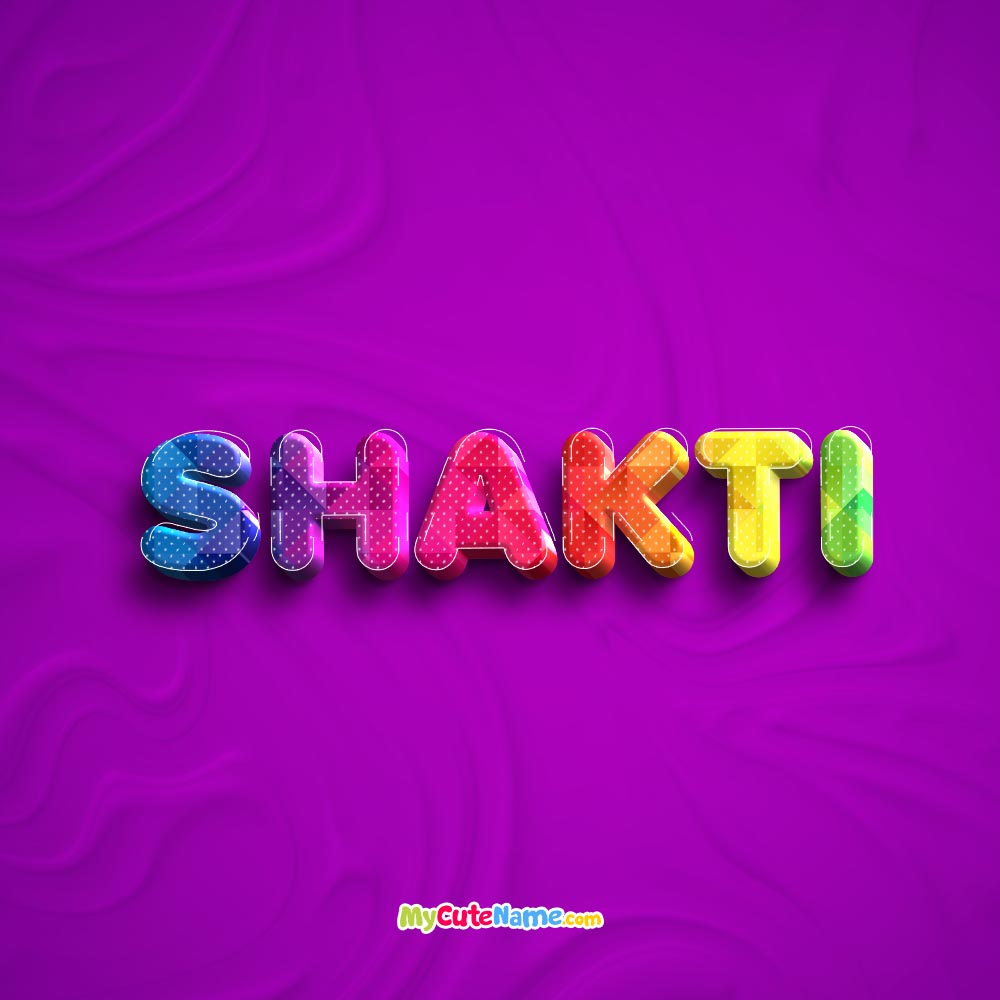 Shakti meaning what is the meaning of name Shakti ? [**2024 UPDATE**]