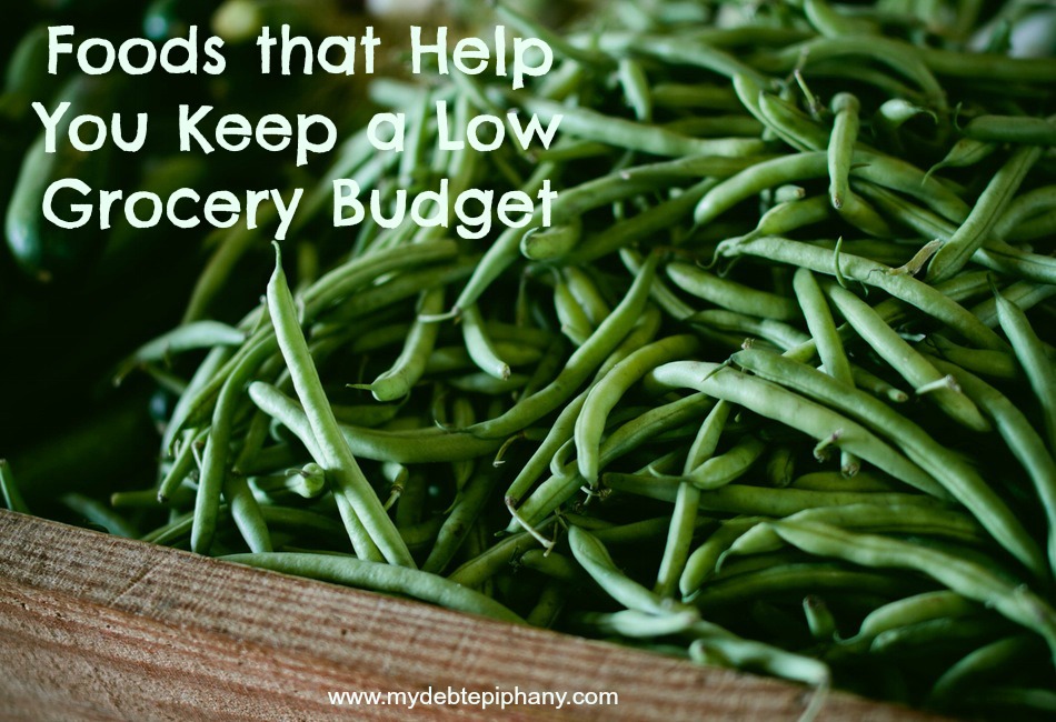Foods That Help You Keep a Low Grocery Budget My Debt Epiphany
