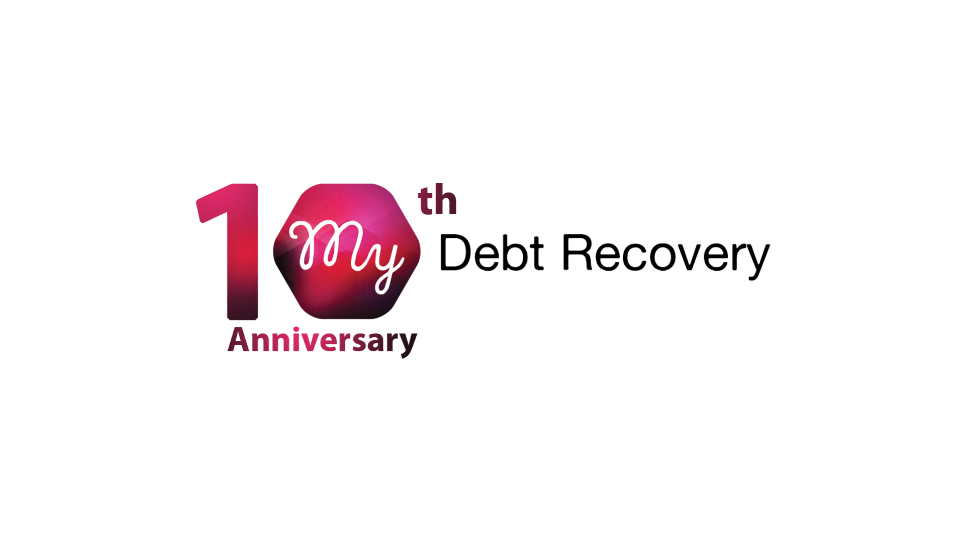 My Debt Recovery celebrates 10th anniversary My Debt Recovery