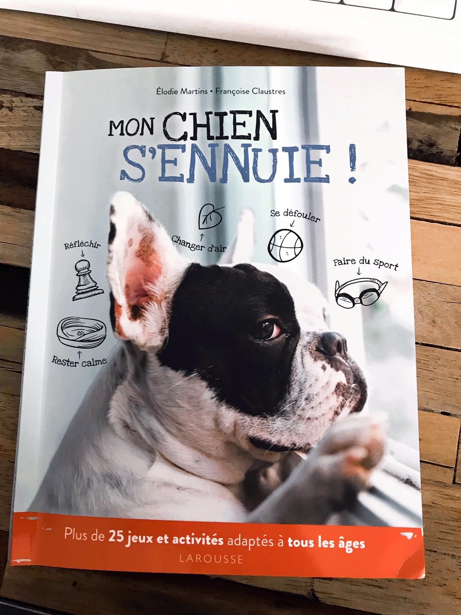 Mon chien s’ennuie, aux éditions Larousse My dog is a Queen