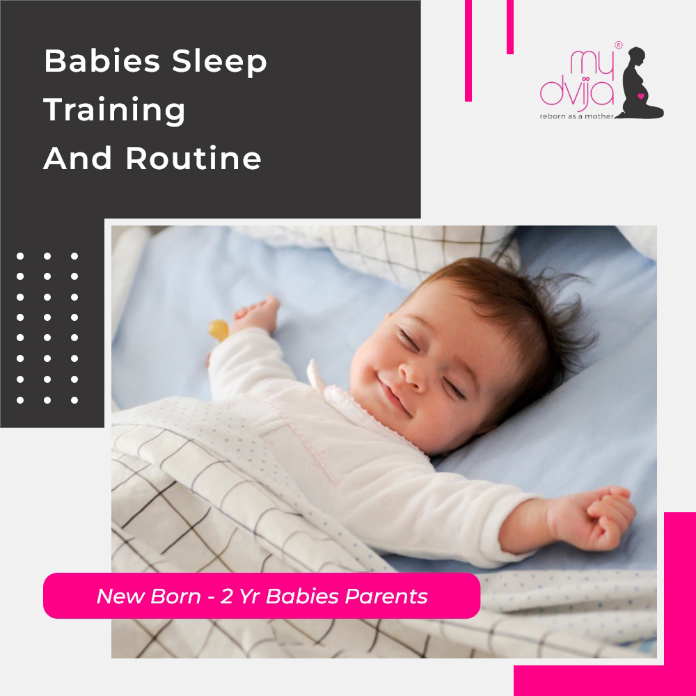 Babies Sleep Training & Routine With Shrreya Shah My Dvija by Shrreya
