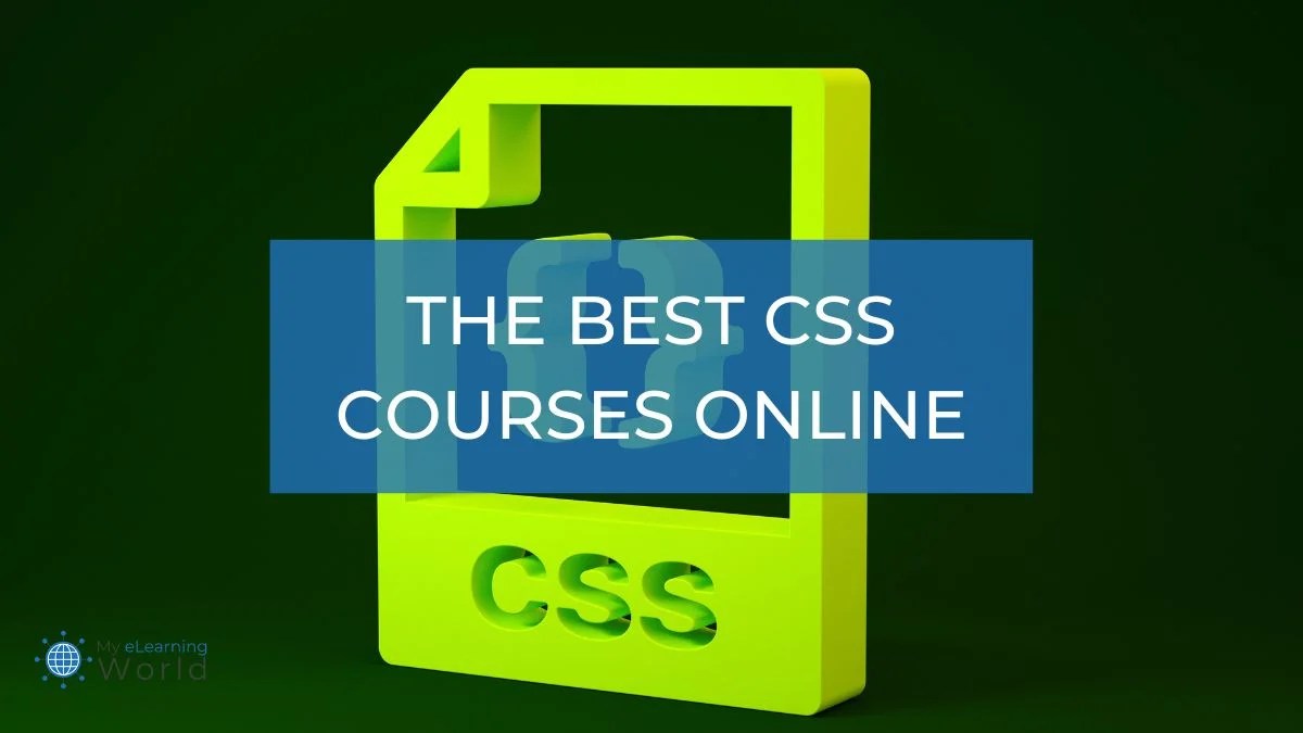 I Took the Best CSS Courses Online (Here's the Top 6) MyeLearningWorld