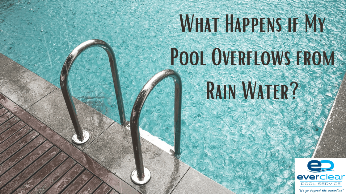 What Happens if My Pool Overflows from Rain Water?